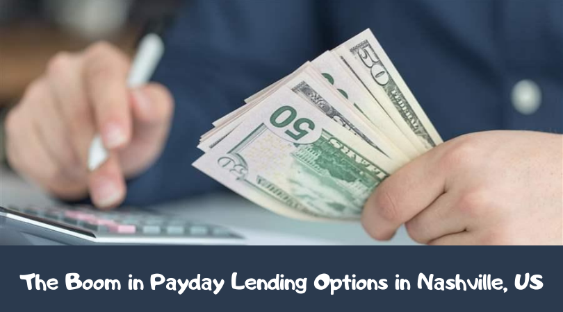 The Boom in Payday Lending Options in Nashville, US